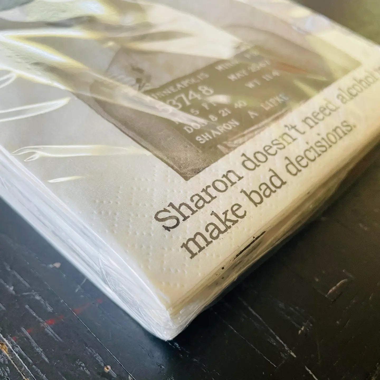 Sharon doesn't need...Napkins