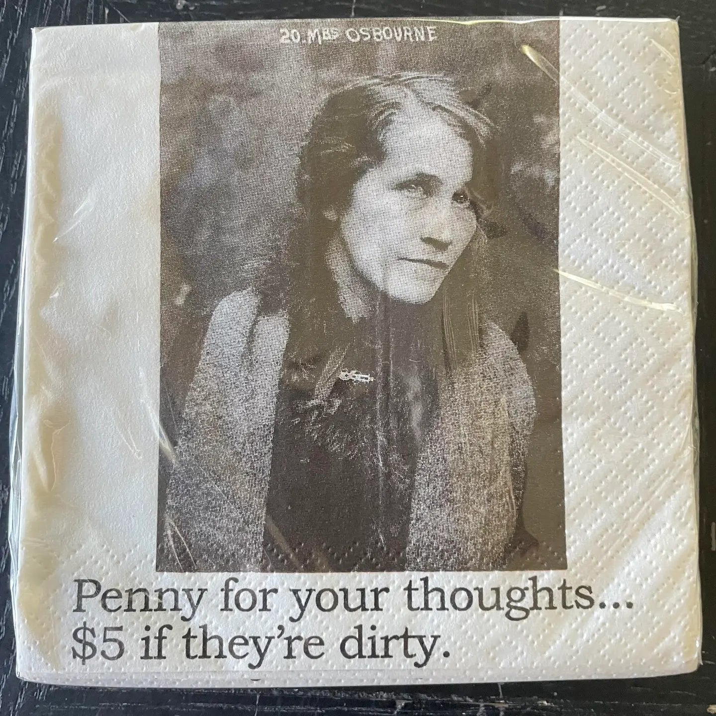 Penny for your ...Napkins