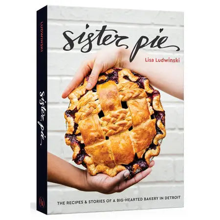 Sister Pie Cookbook