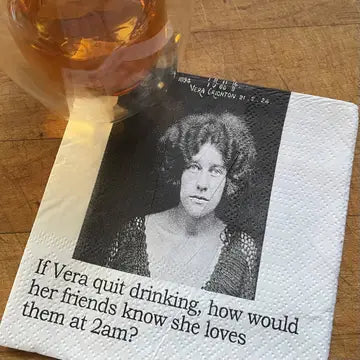 If Vera Quit Drinking.....Napkins